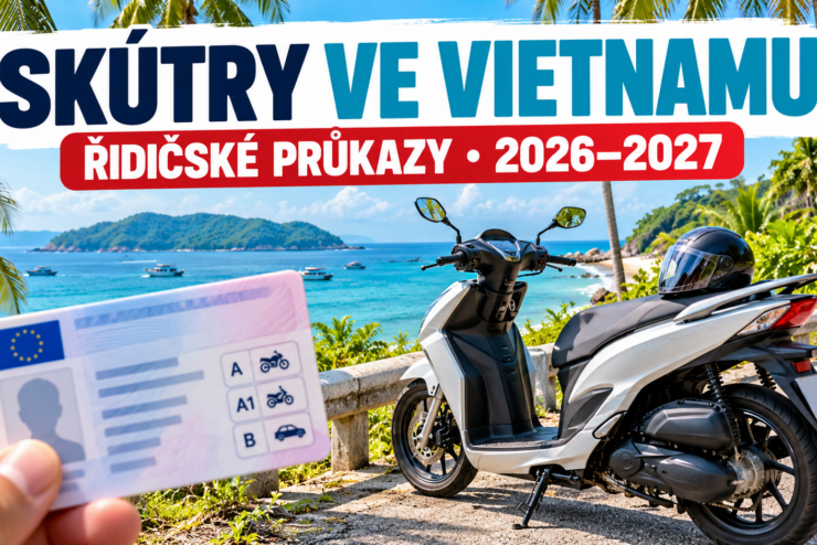 Skútr ve Vietnamu a řidičský průkaz – pravidla pro české turisty 2026–2027